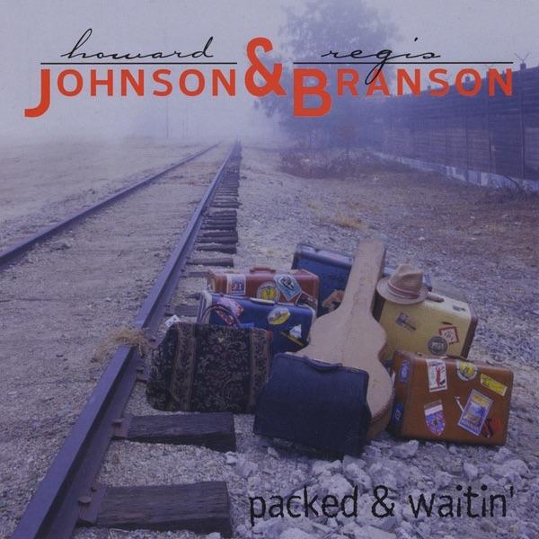 Packed & Waitin' - Johnson & Branson