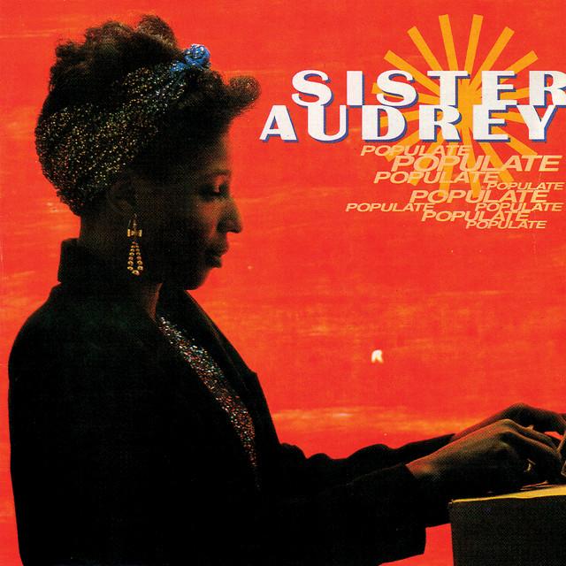 Populate - Sister Audrey