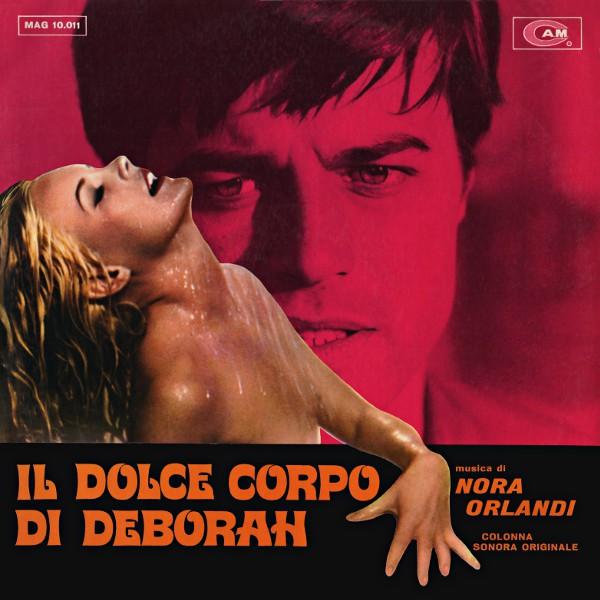 Il Dolce Corpo Di Deborah (Colonna Sonora Originale) - Nora Orlandi