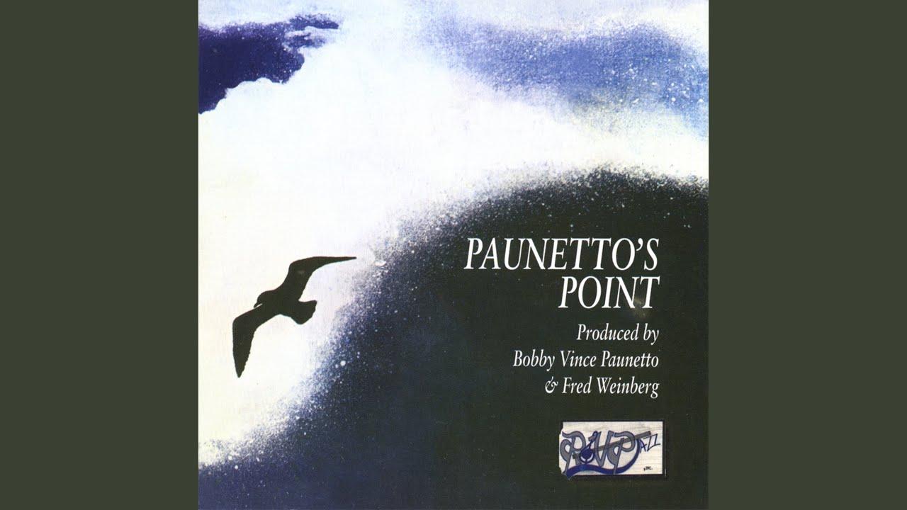 Paunetto's Point - Bobby Paunetto