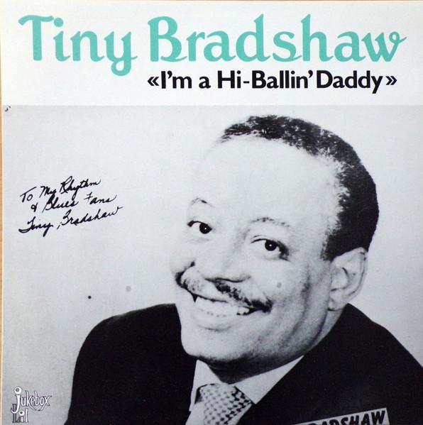  - Tiny Bradshaw