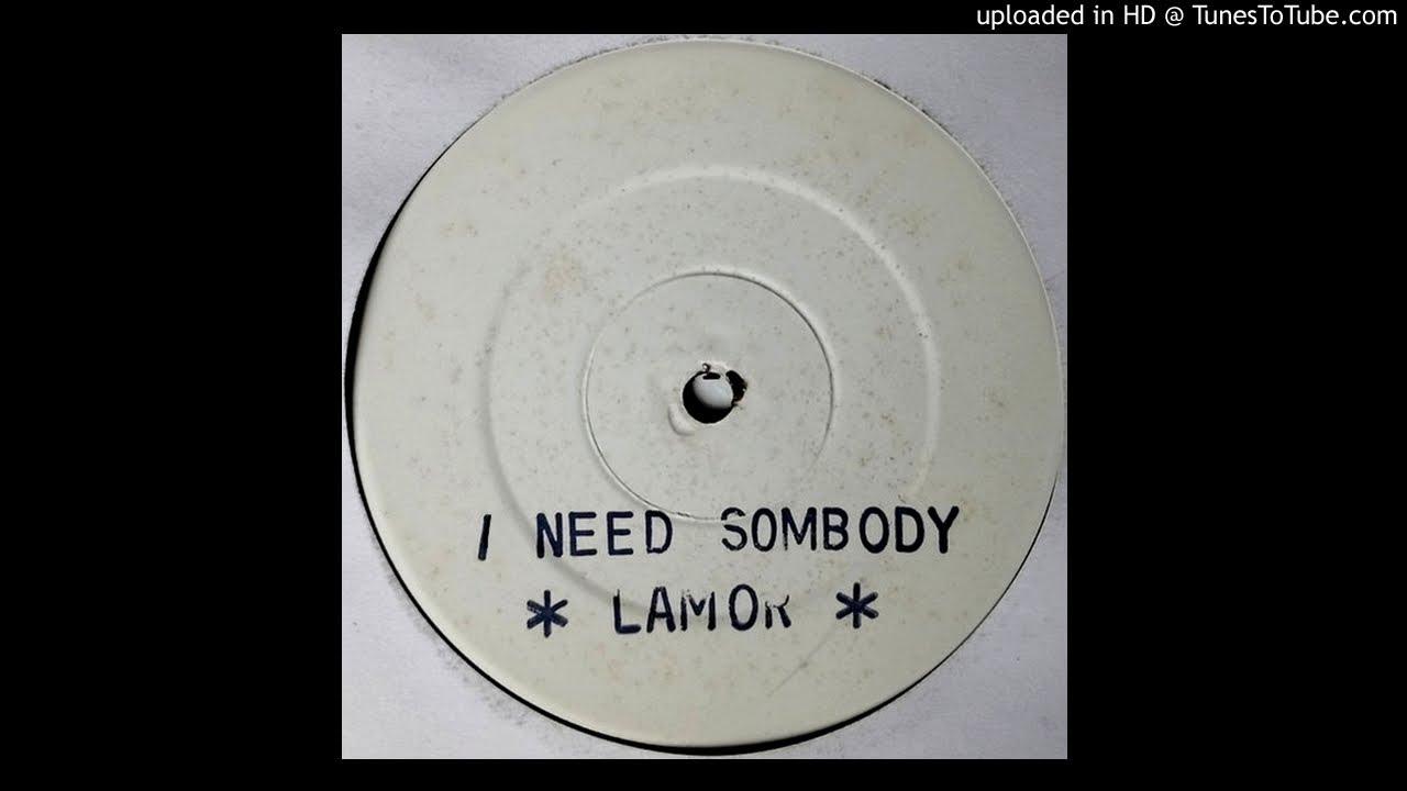 I Need Somebody - Lamore