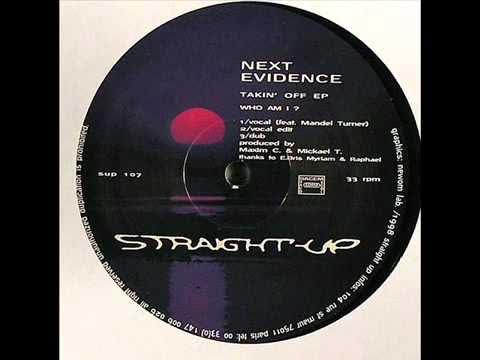 1998 Takin' Off EP - Next Evidence feat. Mandel Turner