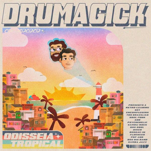 Odisseia Tropical - Drumagick