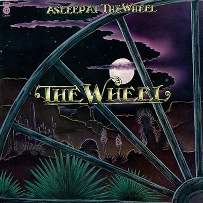 The Wheel - Asleep At The Wheel