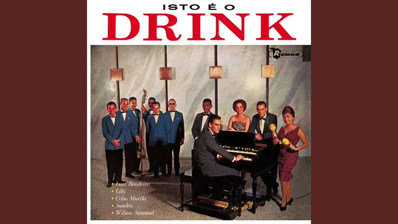 Isto É O Drink - Celso Murilo & Conjunto Drink