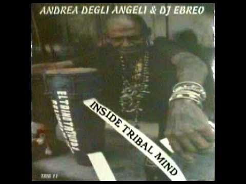  - Andrea Degli Angeli & DJ Ebreo ‎