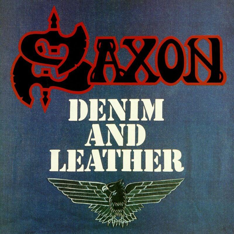 Denim and Leather (2009 Remastered Version) - Saxon