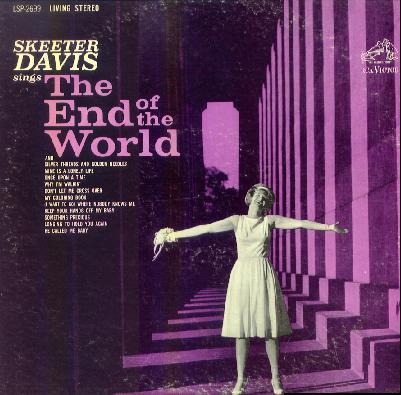 The End Of The World - Skeeter Davis
