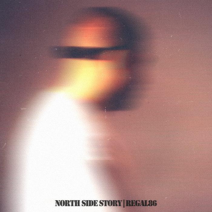 North Side Story - Regal86