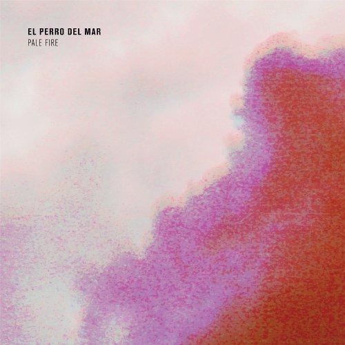 Hold Off The Dawn (Remixes) - El Perro Del Mar