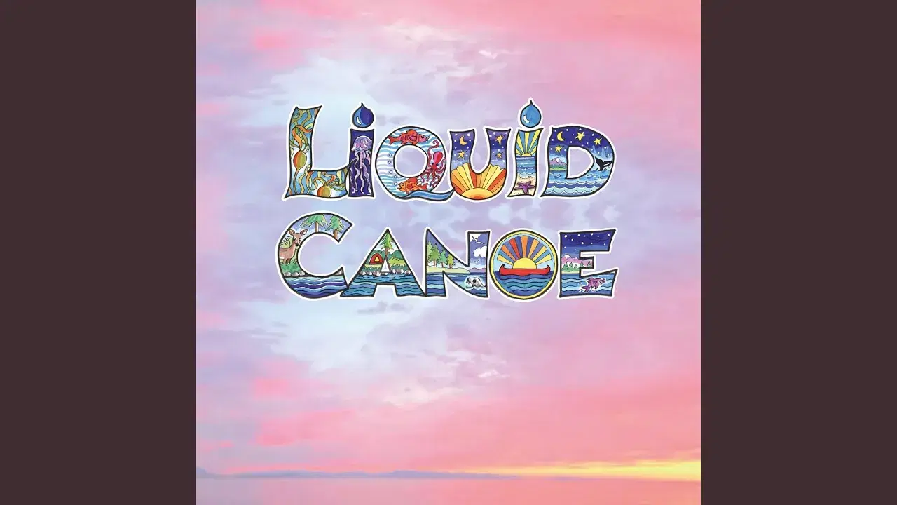 Liquid Canoe - Liquid Canoe