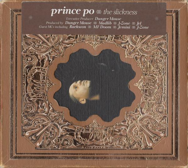 The Slickness - Prince Po