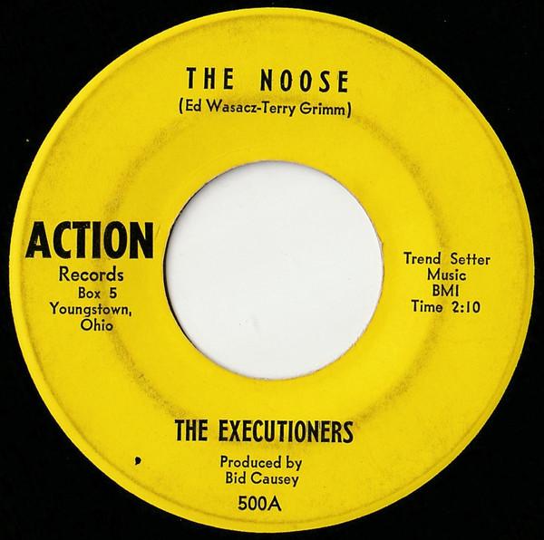 The Noose / Don't Put Me On - Executioners