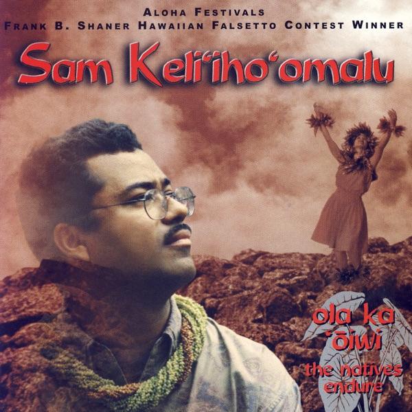 - Sam Keli'iho'omalu