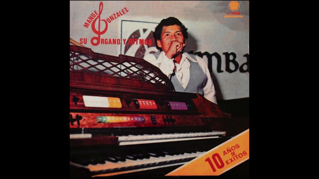  - Manuel Gonzalez y su Organo