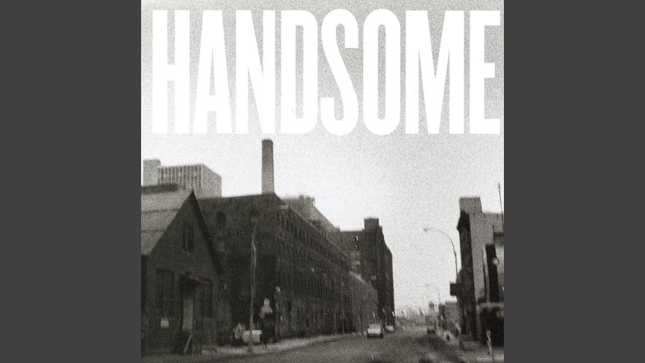 Handsome - Handsome