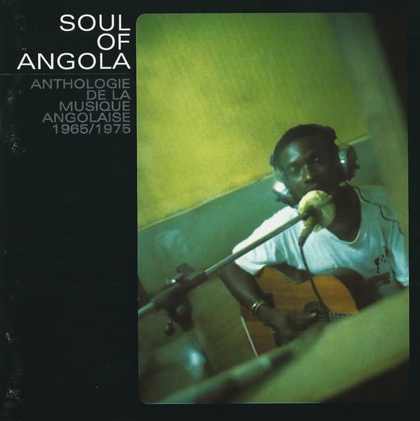 Soul of Angola: Anthologie de la Musique Angolaise 1965 - 1975 - Adolfo Coelho