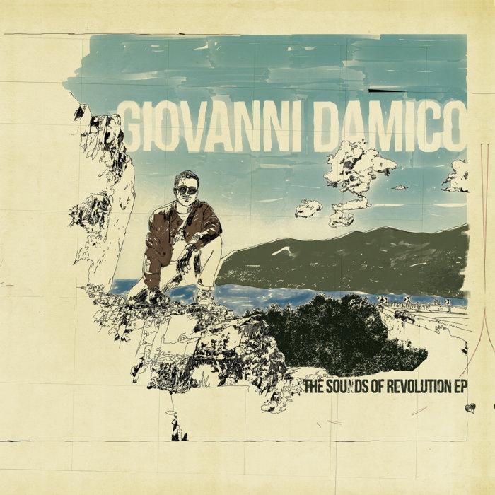  The Sounds Of Revolution EP - Giovanni Damico
