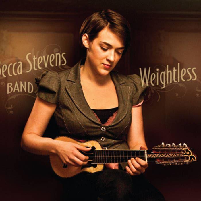 Weightless - Becca Stevens Band
