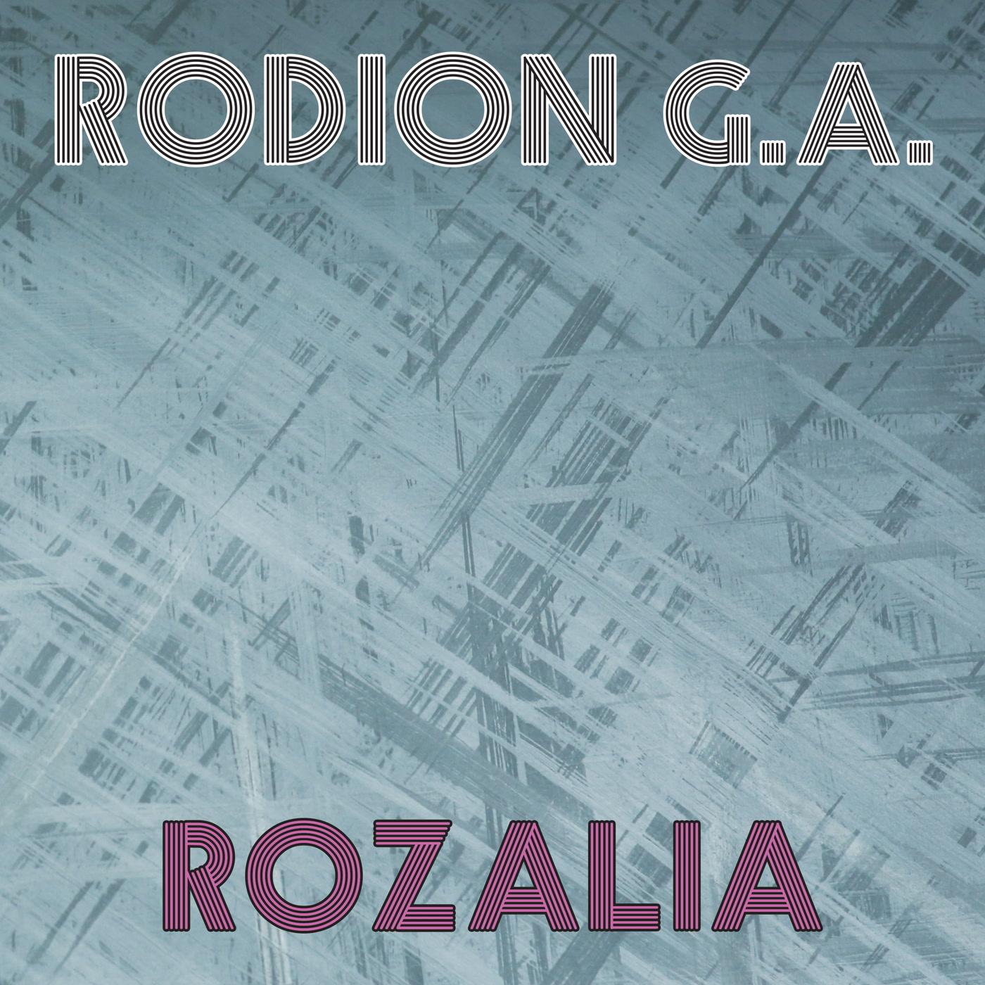 Rozalia - Rodion G.A.