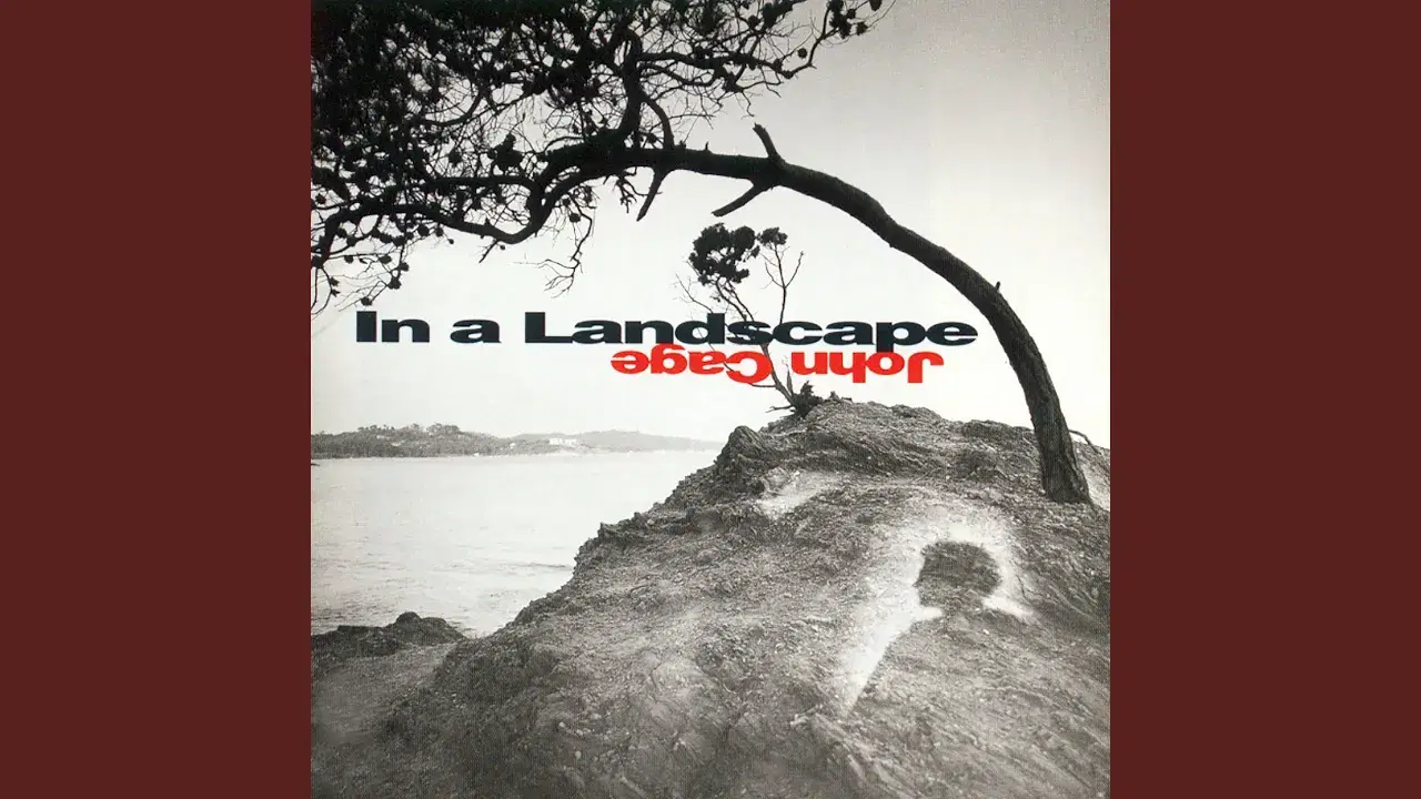 In a Landscape: Piano Music of John Cage - John Cage/Stephen Drury