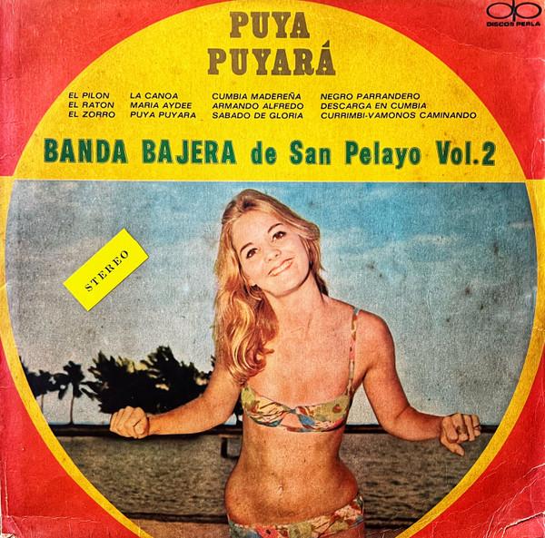 Puya Puyará - Banda Bajera De San Pelayo Vol. 2 - Banda Bajera de San Pelayo