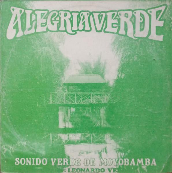Alegria Verde - Sonido Verde de Moyobamba