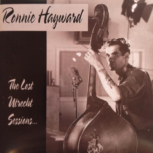 The Lost Utrecht Sessions... - Ronnie Hayward