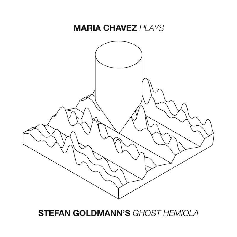Plays (Stefan Goldmann's Ghost Hemiola) - Maria Chavez
