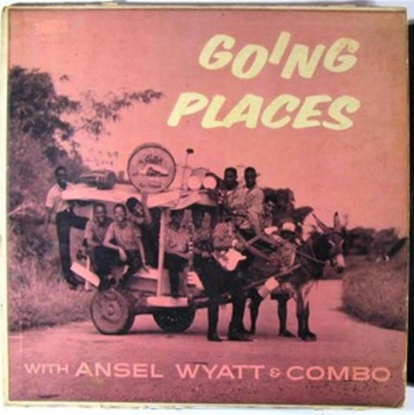 Going Places - Ansel Wyatt