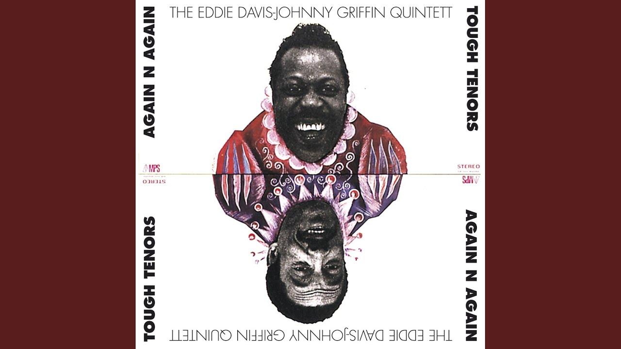 Tough Tenors - Eddie Davis-Johnny Griffin Quintete