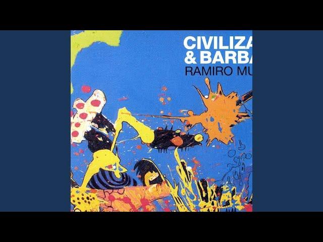 Civilizacao & Barbarye - Ramiro musotto