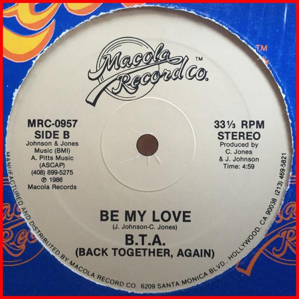 My Rules / Be My Love - B.T.A.