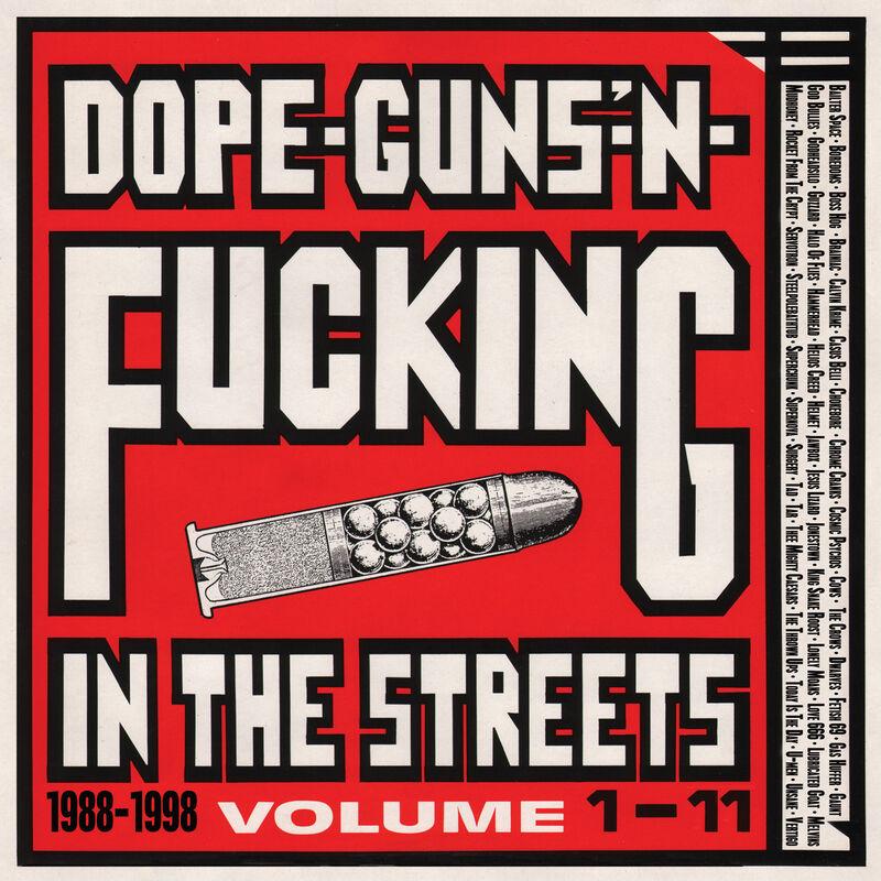 Dope, Guns & Fucking In The Streets: 1988-1998 Volume 1-11 - Lonely Moans