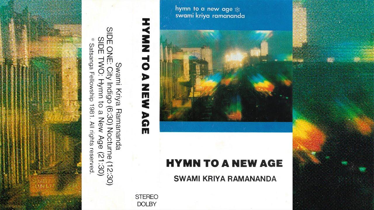 Hymn To A New Age - Swami Kriya Ramananda ‎