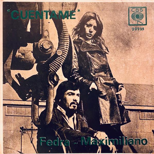 Ayer, De Noche / Cuéntame - Fedra Y Maximiliano
