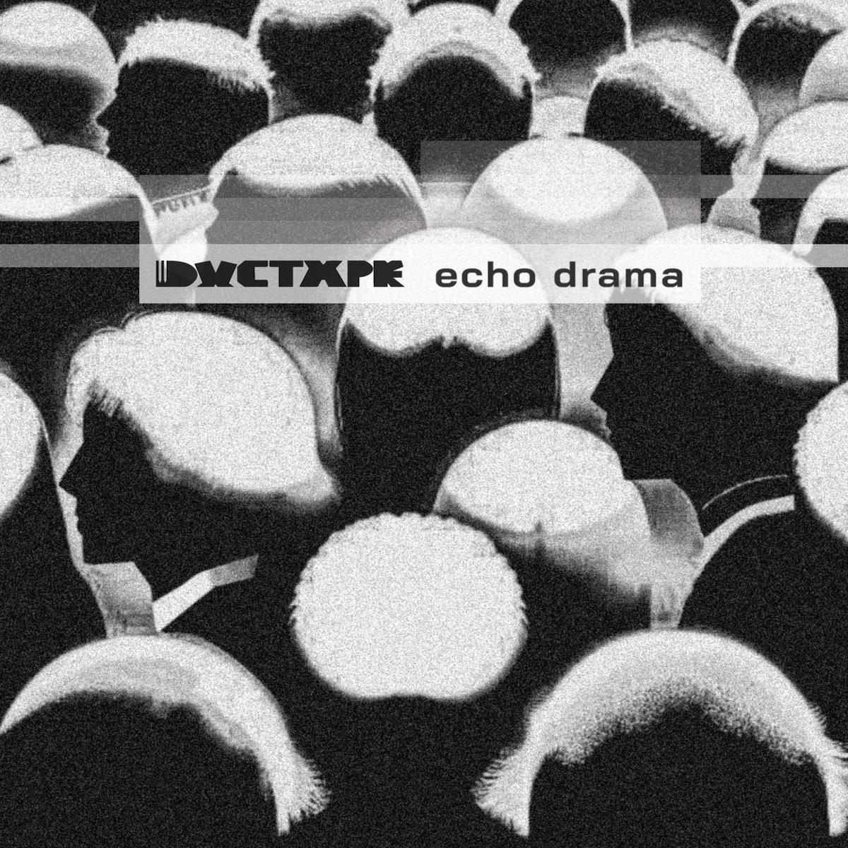 Echo Drama - Ductape