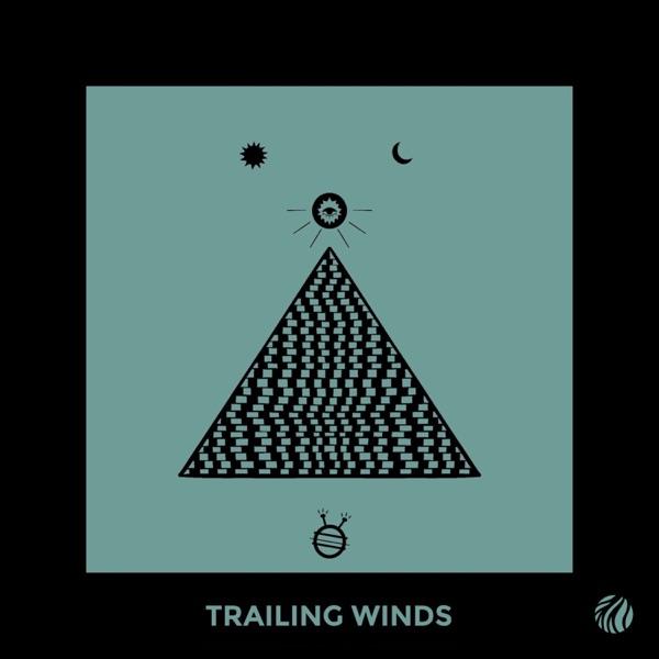 Trailing Winds - EP - NotLö