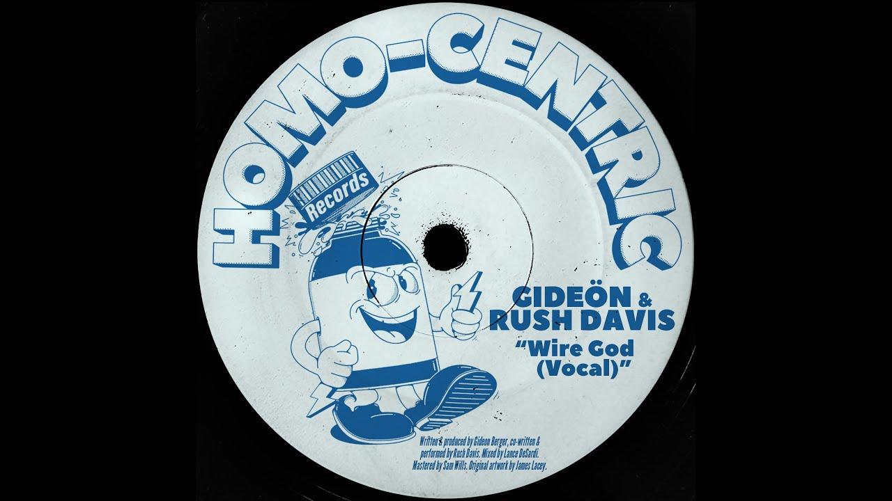 Wire God / Homocentric 12" - GIDEÖN & Rush Davis