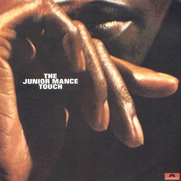 The Junior Mance Touch - Junior Mance