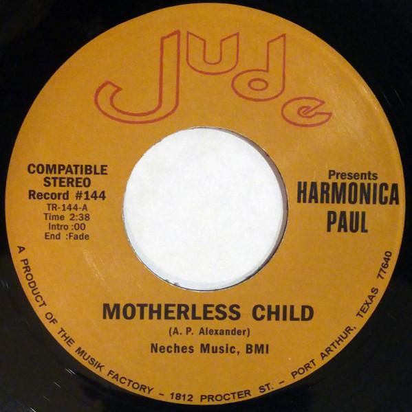 Motherless Child - Harmonica Paul