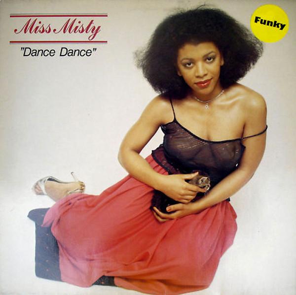 Dance Dance - Miss Misty