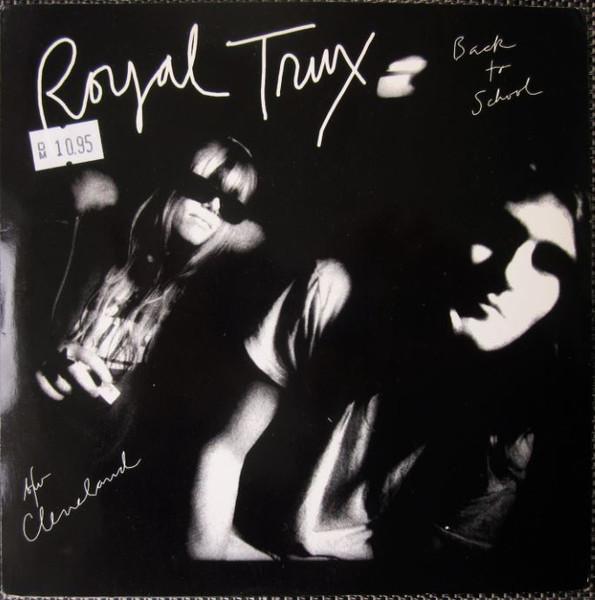Back To School / Cleveland - Royal Trux