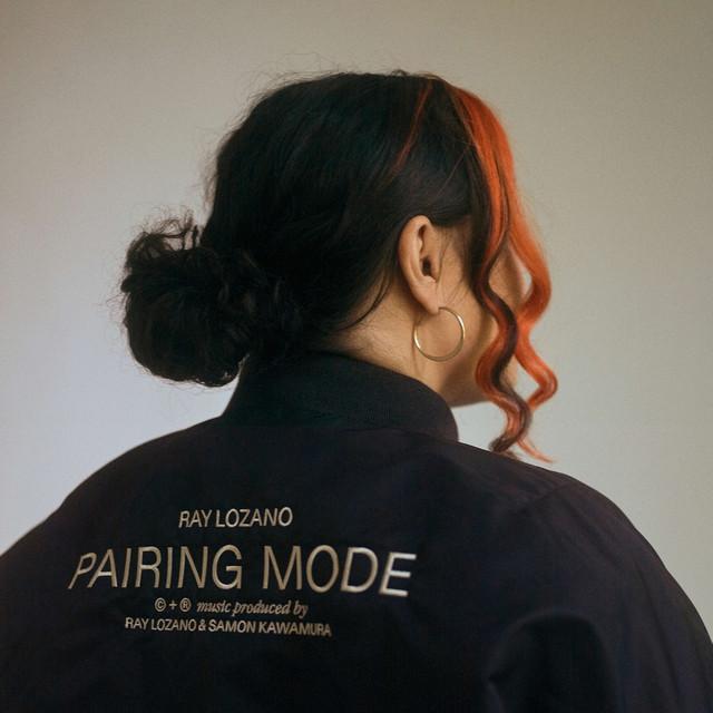 Pairing Mode - Ray Lozano