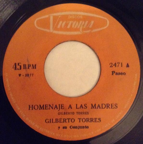 Homenaje A Las Madres / Cumbia En La Sabana - Gilberto Torres