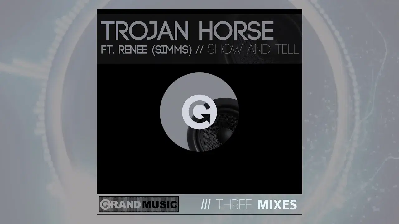 Show And Tell - Trojan Horse Feat. Renee (Simms)