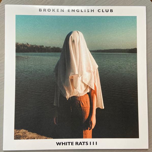 White Rats III - Broken English Club