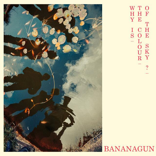 Why Is The Colour Of The Sky? - Bananagun