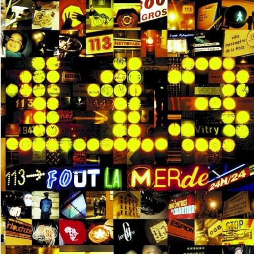 113 fout la merde - 113 avec Thomas Bangalter